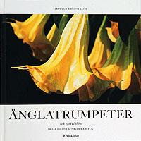 Änglatrumpeter och spikklubbor.